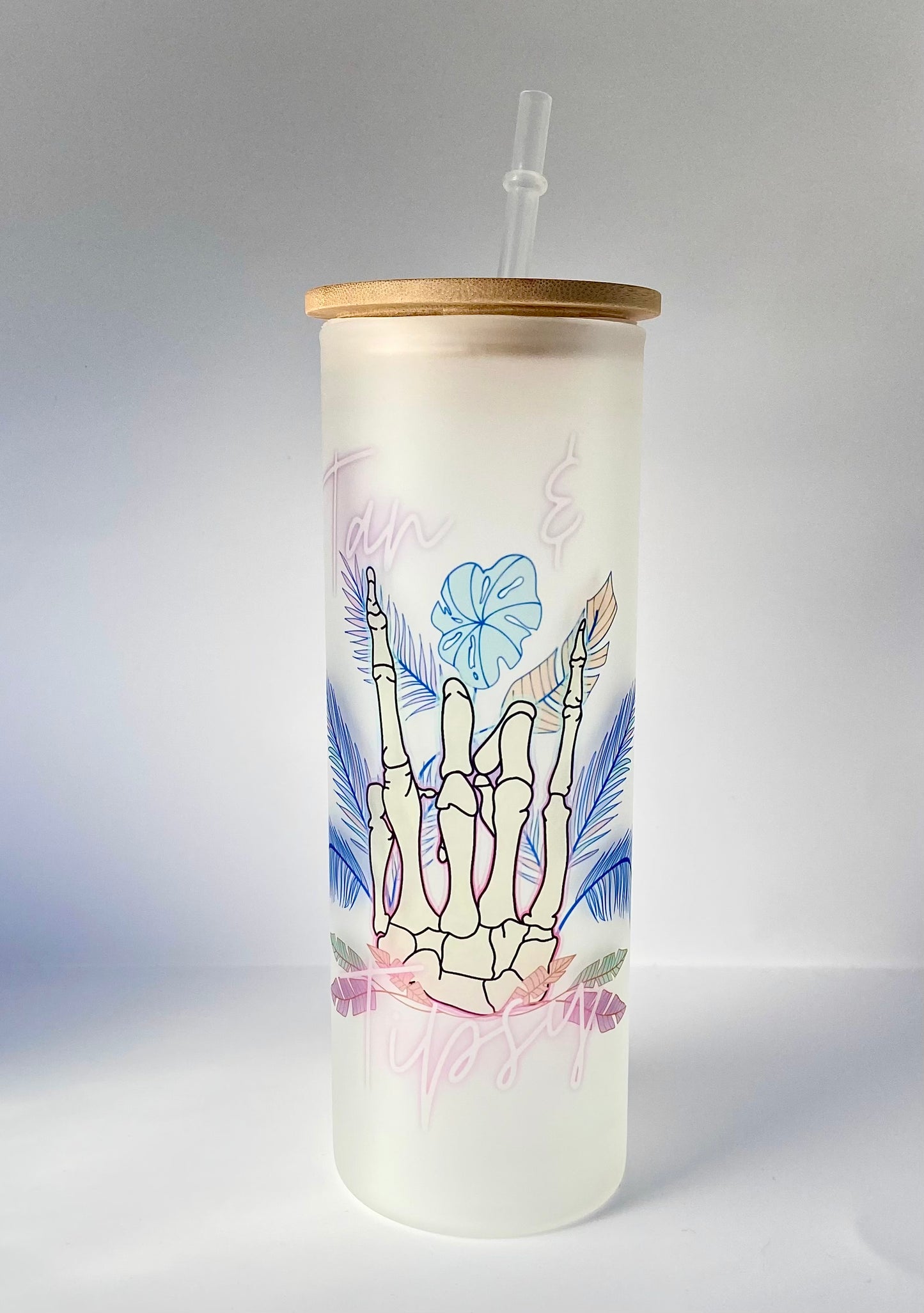 "Tan & Tipsy” Frosted Glass Tumbler w/Bamboo Lid & Straw