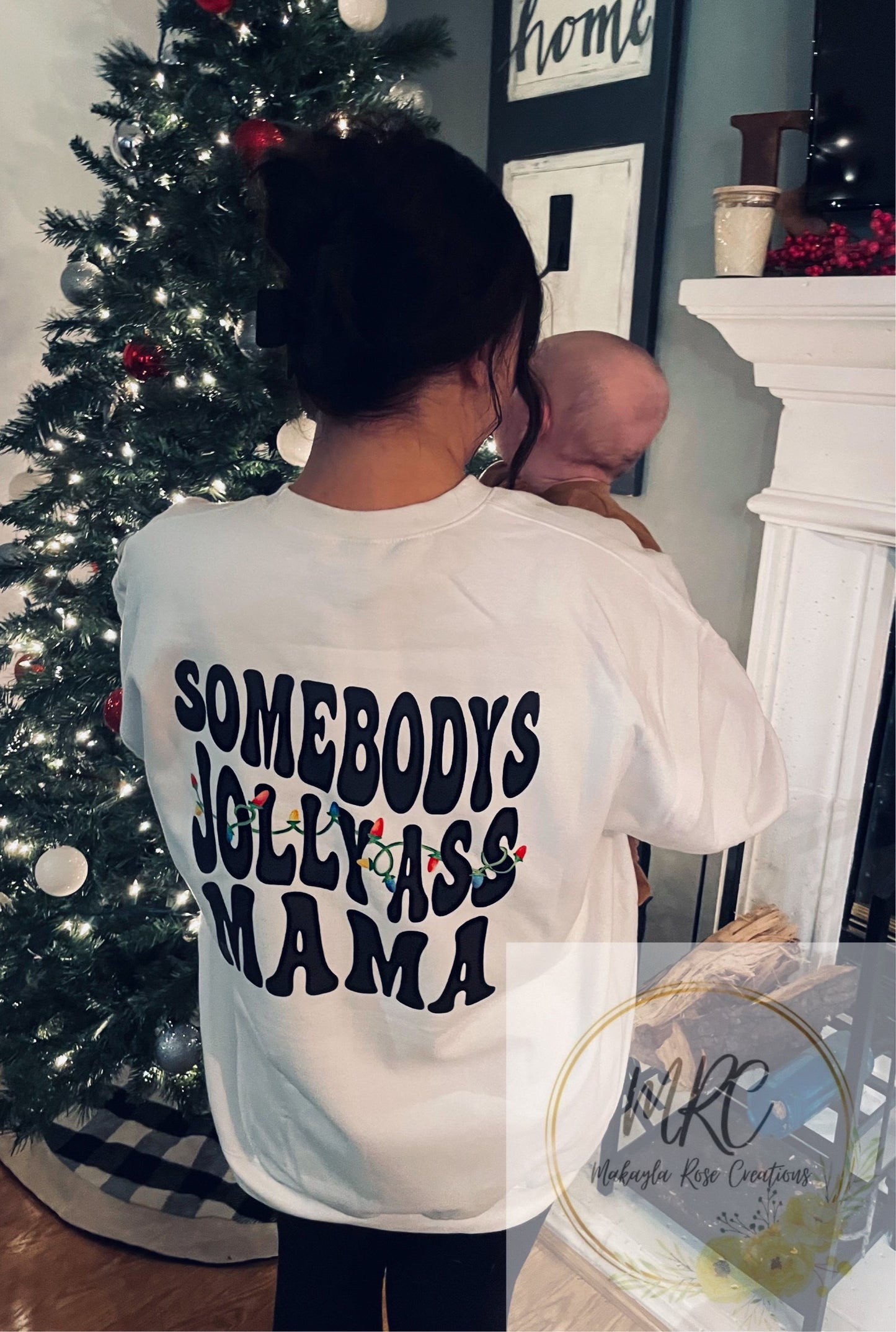 “Somebody’s Jolly Ass Mama” Oversized Crewneck Sweatshirt