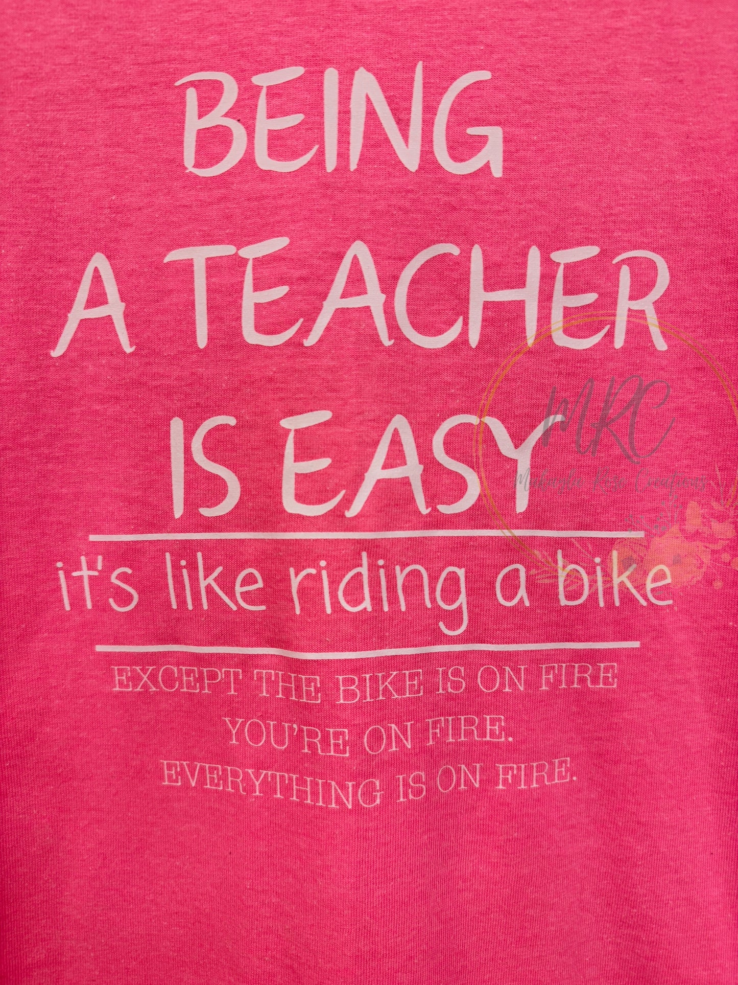 Being a Teacher is Easy T-Shirt