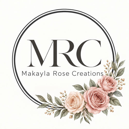 Makayla Rose Creations Inc.