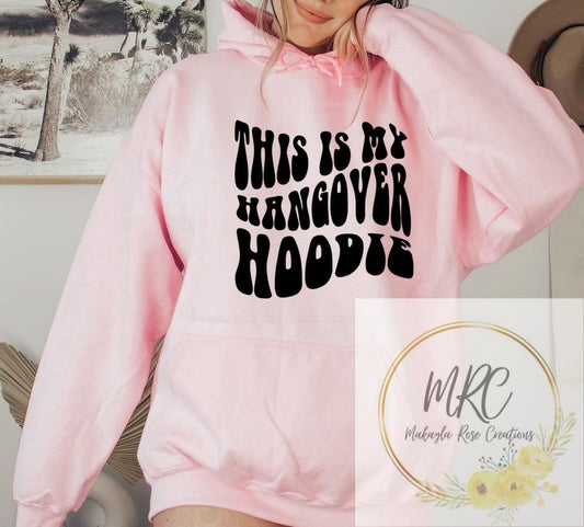 “This Is My Hangover Hoodie” Oversized Hoodie Sweatshirt